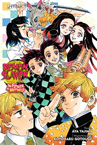 Demon Slayer: Kimetsu no Yaiba―The Flower of Happiness (Demon Slayer: Kimetsu no Yaiba Novels) von Simon & Schuster