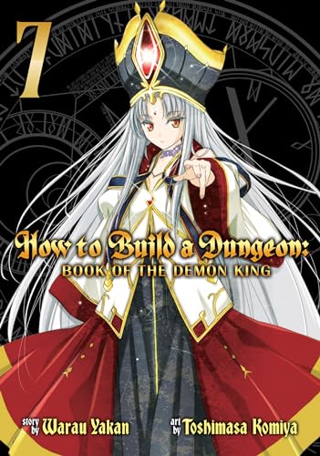 How to Build a Dungeon: Book of the Demon King Vol. 7 von Ghost Ship