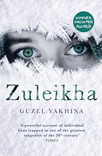 Zuleikha: The International Bestseller