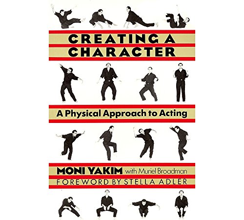 Creating a Character: A Physical Approach to Acting (Applause Books) von Brand: Applause Theatre n Cinema Books