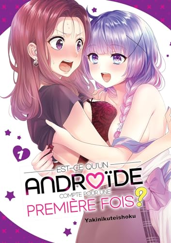 Est-ce qu'un androïde compte comme première fois ? - Tome 01 von MEIAN