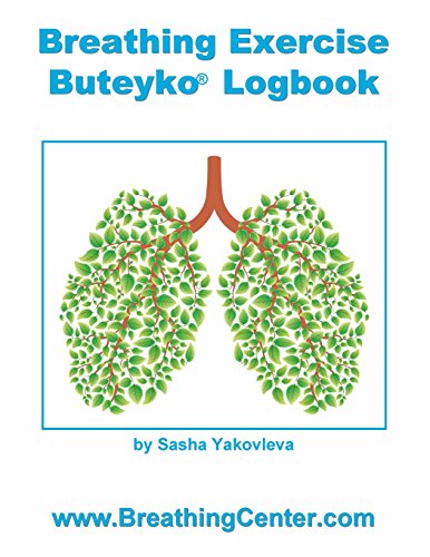 Breathing Exercise Buteyko Logbook von CreateSpace Independent Publishing Platform