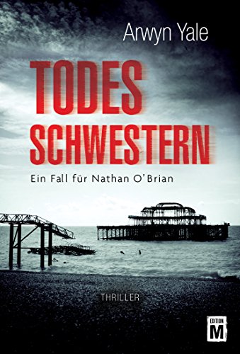 Todesschwestern (Ein Fall für Nathan O’Brian, Band 1)