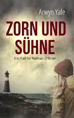 Zorn und Sühne: Ein Fall für Nathan O'Brian