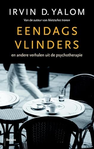 Eendagsvlinders: en andere verhalen uit de psychotherapie Eendagsvlinders: en andere verhalen uit de psychotherapie
