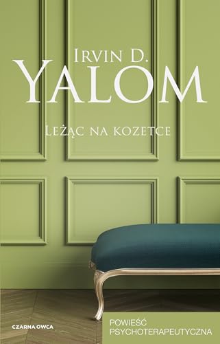Leżąc na kozetce: Powieść psychoterapeutyczna von Czarna Owca