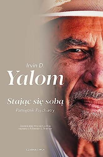 Stając się sobą: Pamiętnik psychiatry