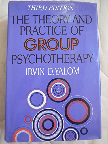 Theory And Practice Of Group Therapy, 3d Ed. Theory And Practice Of Group Therapy, 3d Ed.