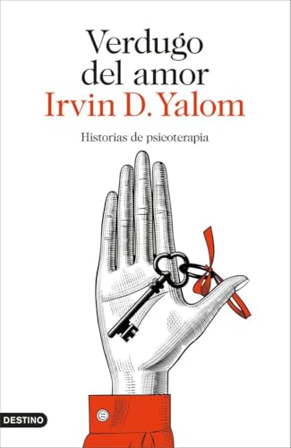 Verdugo del amor: Historias de psicoterapia (Imago Mundi) von Ediciones Destino