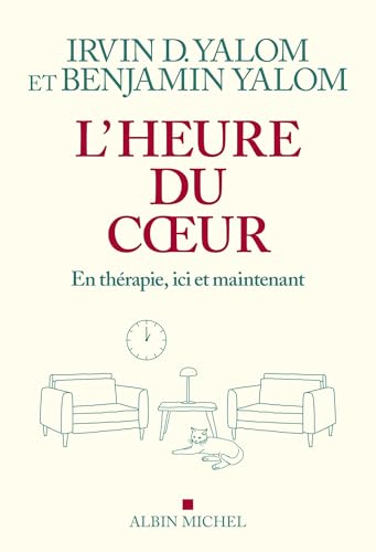 L'Heure du coeur: En thérapie, ici et maintenant von ALBIN MICHEL