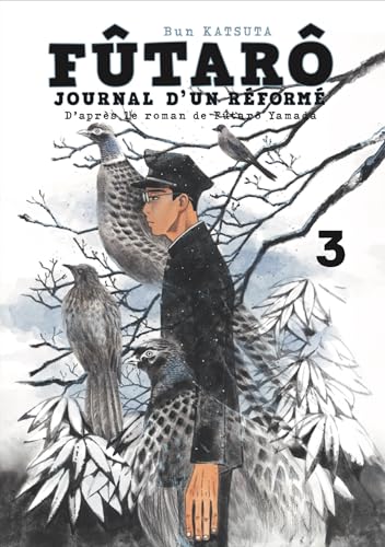 FUTARÔ, JOURNAL D'UN RÉFORMÉ VOL.3 von LEZARD NOIR