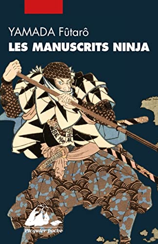 Les Manuscrits Ninja, l'intégrale von PICQUIER