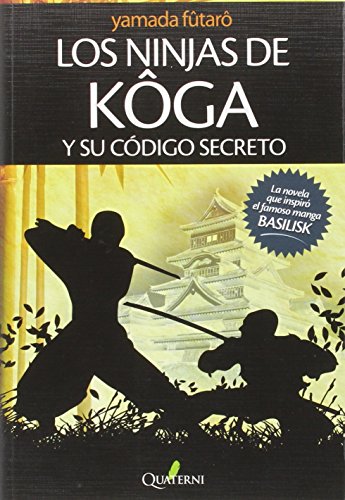 Los ninjas de Koga y su código secreto von Quaterni