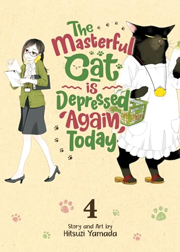 The Masterful Cat Is Depressed Again Today Vol. 4 von Seven Seas
