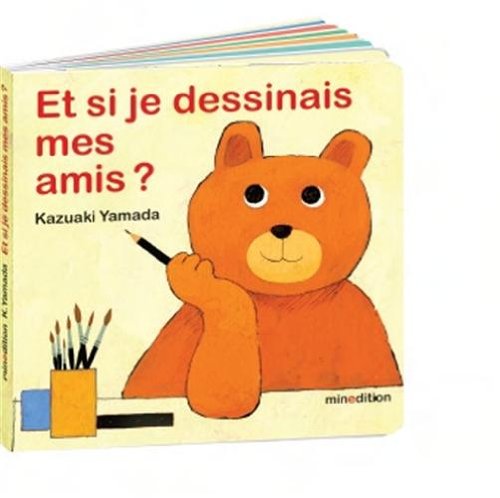 ET SI JE DESSINAIS MES AMIS