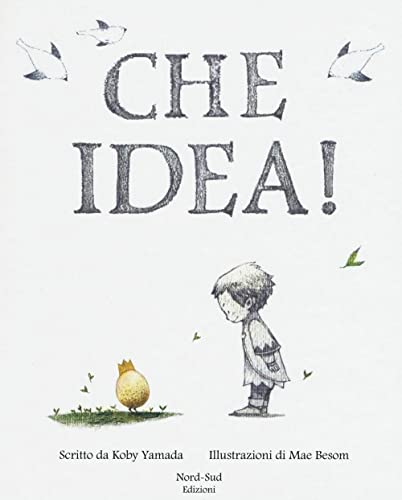 Che idea! (Libri illustrati) von Nord-Sud
