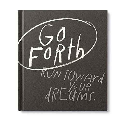 Go Forth: An Inspirational Gift Book to Believe in Yourself von Compendium Publishing & Communications