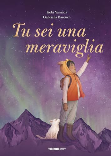 Tu sei una meraviglia. Ediz. a colori (Acchiappastorie) von Terre di Mezzo