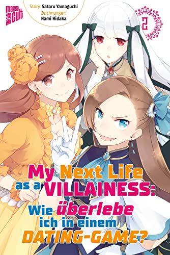 My Next Life as a Villainess 2: Wie überlebe ich in einem Dating-Game? von "Manga Cult"