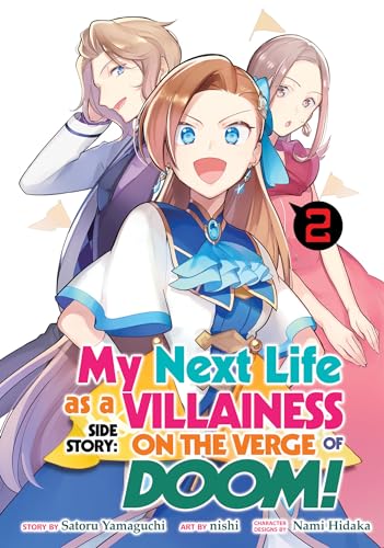 My Next Life as a Villainess Side Story: On the Verge of Doom! (Manga) Vol. 2 von Seven Seas