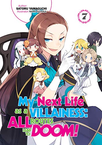 My Next Life as a Villainess: All Routes Lead to Doom! Volume 7 (My Next Life as a Villainess: All Routes Lead to Doom! (Light Novel), 7, Band 7) von J-Novel Heart