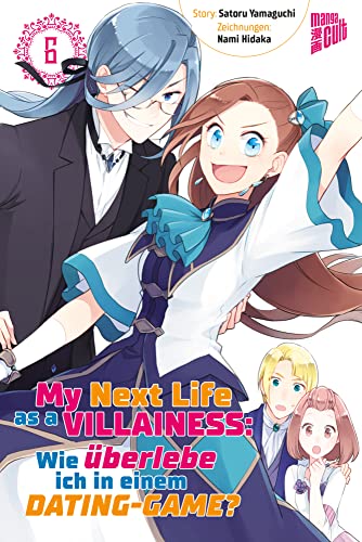 My Next Life as a Villainess 6: Wie überlebe ich in einem Dating-Game? von Adrxmexna