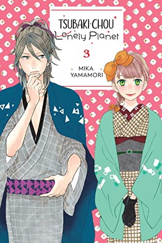 Tsubaki-chou Lonely Planet, Vol. 3: Volume 3 (TSUBAKI-CHOU LONELY PLANET GN)