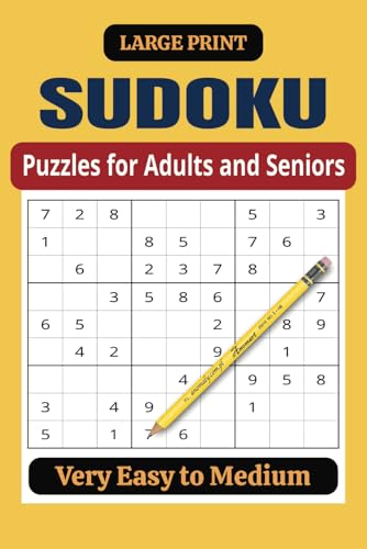 Sudoku Book for Adults and Seniors - Large Print: Sudoku Puzzle Book with Solutions - Perfect for anyone starting their Sudoku journey or Every Puzzle Lover! von Independently published