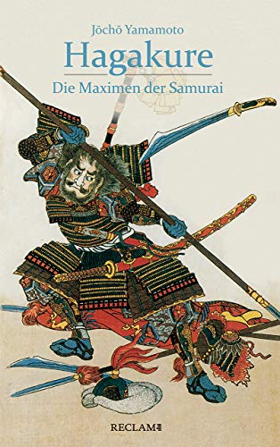 Hagakure: Die Maximen der Samurai von Reclam Philipp Jun.