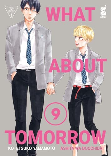 What about tomorrow. Ashita wa docchida! (Vol. 9) (Queer Label) von Star Comics