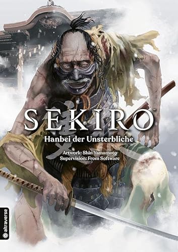 Sekiro - Hanbei der Unsterbliche von Altraverse GmbH