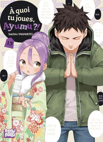 A quoi tu joues, Ayumu ?! T15 A quoi tu joues, Ayumu ?! T15 von NOBI NOBI
