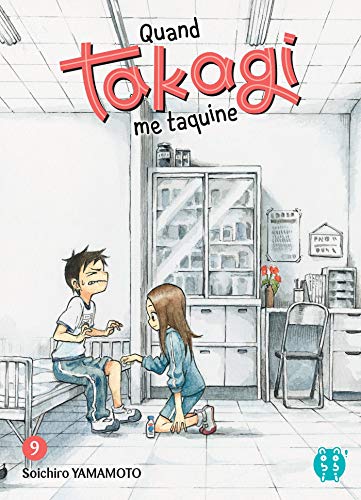 Quand Takagi me taquine T09 Quand Takagi me taquine T09