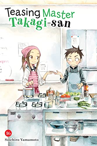 Teasing Master Takagi-san, Vol. 16 (TEASING MASTER TAKAGI SAN GN) Teasing Master Takagi-san, Vol. 16 (TEASING MASTER TAKAGI SAN GN)