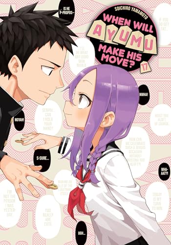 When Will Ayumu Make His Move? 17 When Will Ayumu Make His Move? 17