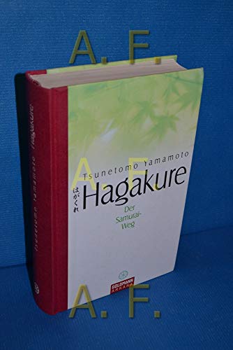 Hagakure: Der Samurai-Weg