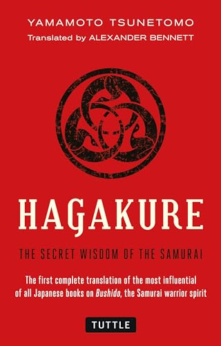 Hagakure: The Secret Wisdom of the Samurai von Tuttle Publishing