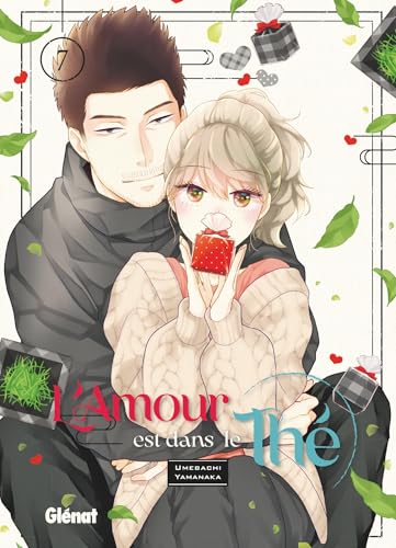 L'amour est dans le thé - Tome 07 von GLENAT