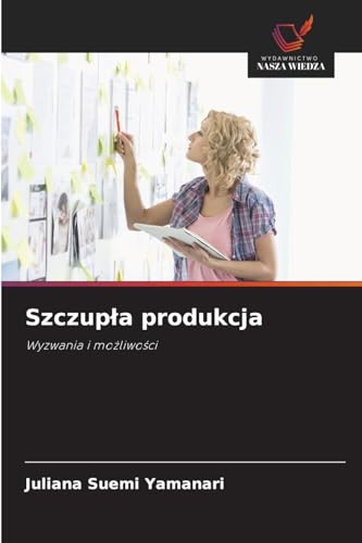 Szczup¿a produkcja: Wyzwania i mo¿liwo¿ci