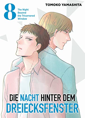 Die Nacht hinter dem Dreiecksfenster - The Night Beyond the Tricornered Window 08: Erlebe in diesem Manga übernatürliche Abenteuer, mystische Nächte und verborgene Geheimnisse von Panini