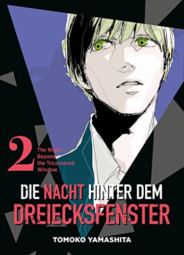 Die Nacht hinter dem Dreiecksfenster - The Night Beyond the Tricornered Window 02: Bd. 2 von Panini Verlags GmbH