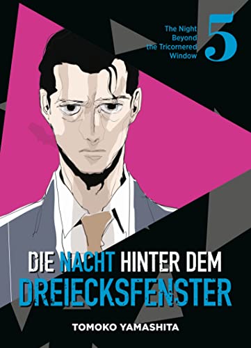 Die Nacht hinter dem Dreiecksfenster - The Night Beyond the Tricornered Window 05: Bd. 5 von Panini Verlags GmbH