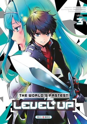The World's Fastest Level up T03 von SOLEIL