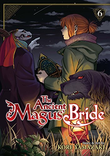The Ancient Magus Bride: the path not chosen (Ancient Magus' Bride, 6, Band 6)