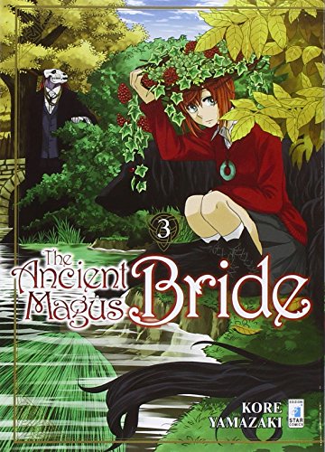 The ancient magus bride (Vol. 3) (Mitico) von Star Comics