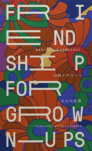 Friendship for Grown-Ups (Keshiki, Band 2)
