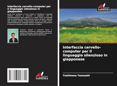 Interfaccia cervello-computer per il linguaggio silenzioso in giapponese: DE von Edizioni Sapienza