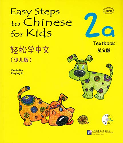 Easy Steps to Chinese for Kids 2a von Bei Jing Yu Yan Da Xue Chu Ban She/Tsai Fong Books