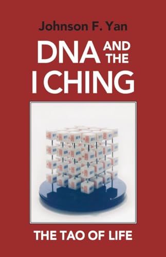 DNA and the I Ching: The Tao of Life