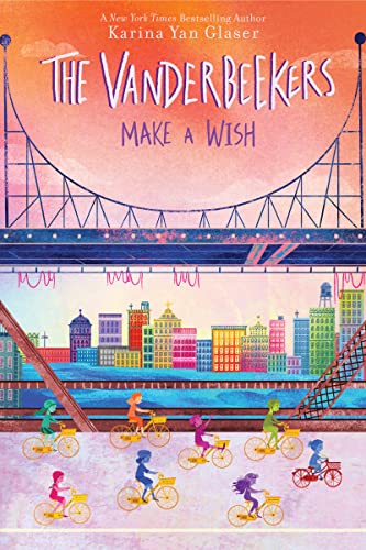 The Vanderbeekers Make a Wish (The Vanderbeekers, 5, Band 5)